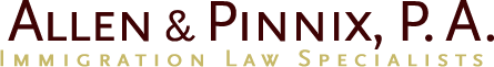 Allen & Pinnix, P.A. Immigration Law Specialists